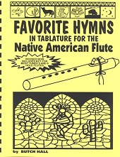 Favorite Hymns in Tablature for the Native American Style Flute